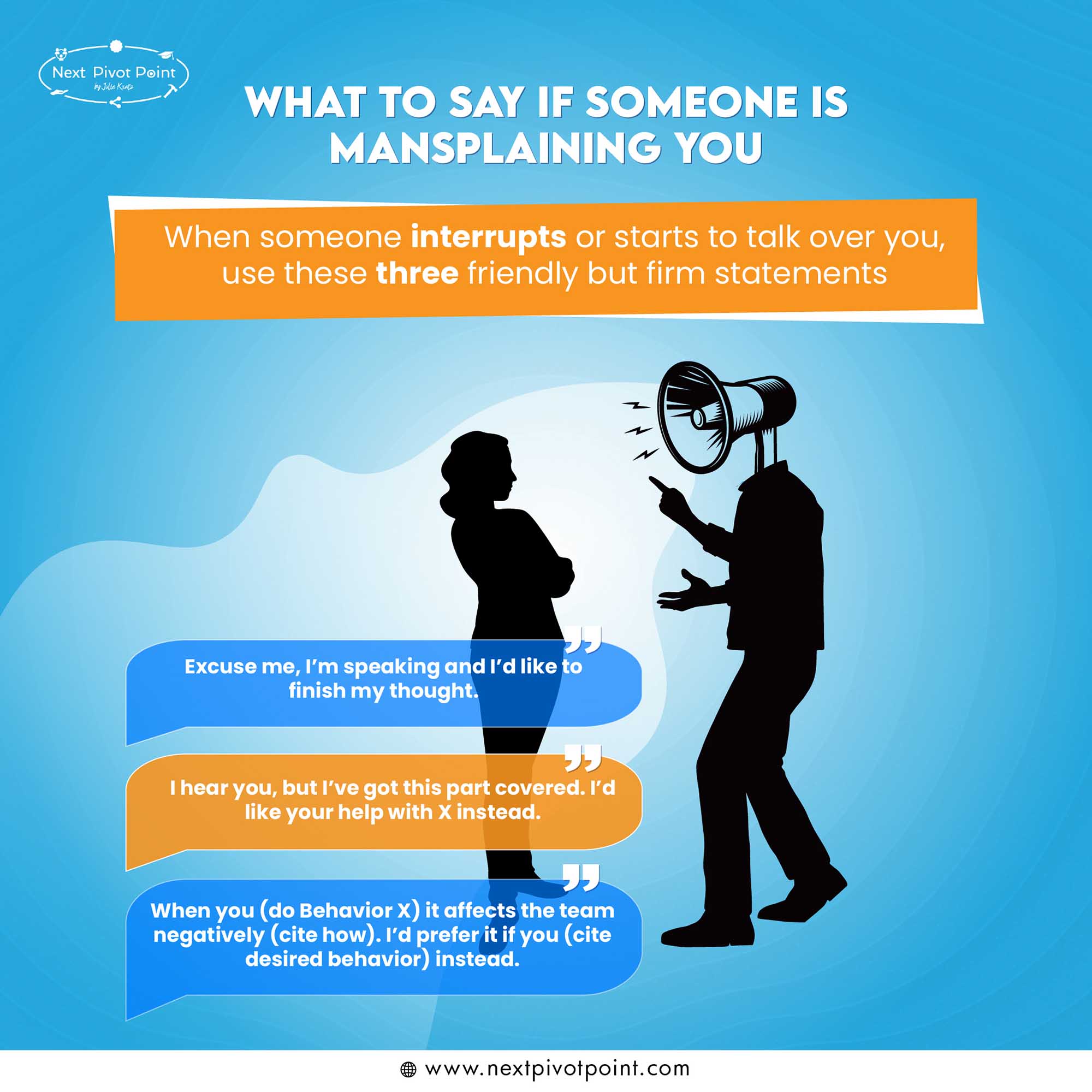 graphic that shows a man with a megaphone for his head shown to be mansplaining a woman. Shows quotes what you should say in response to someone who is mansplaining you