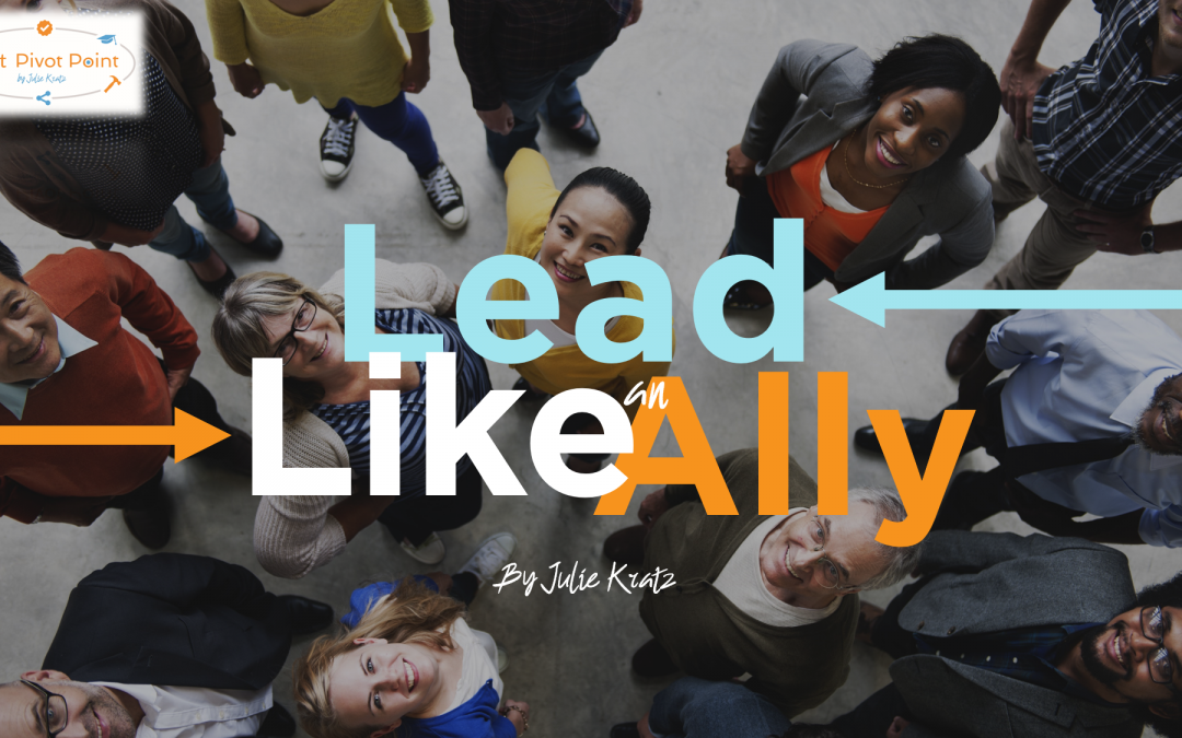 Lead Like an Ally:  Real Stories VIII