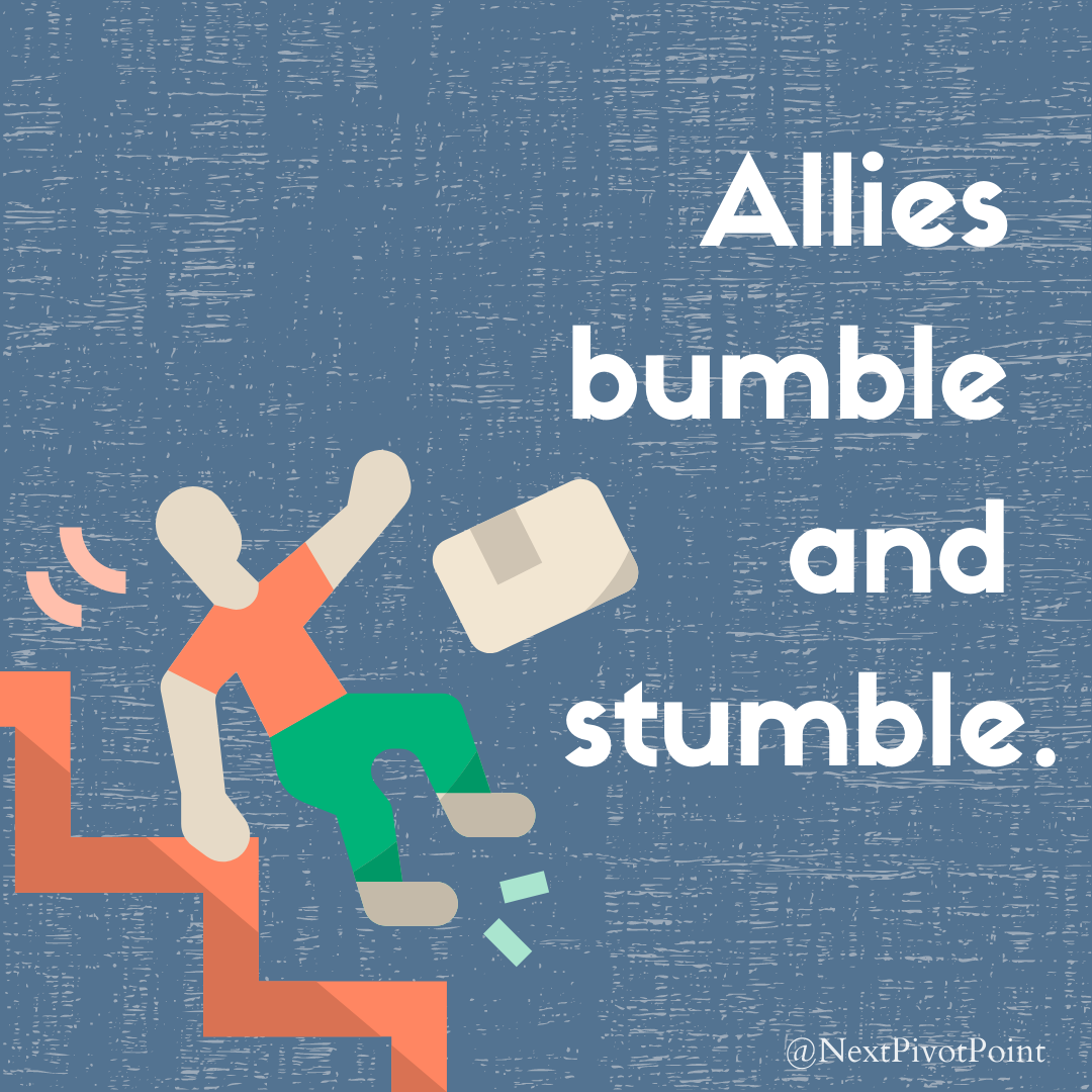 allies bumble and stumble and make mistakes