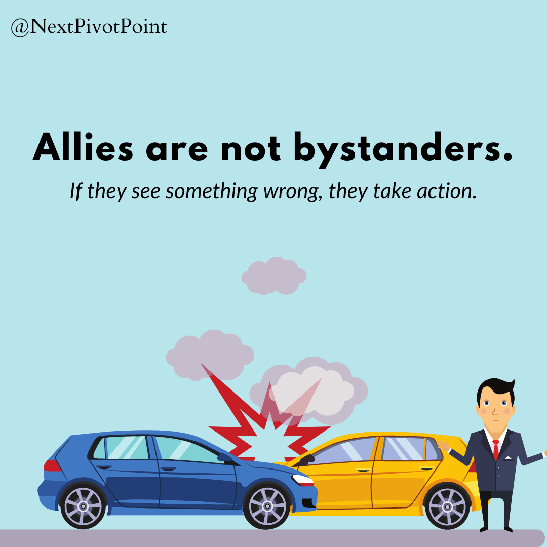 Allies are not bystanders
