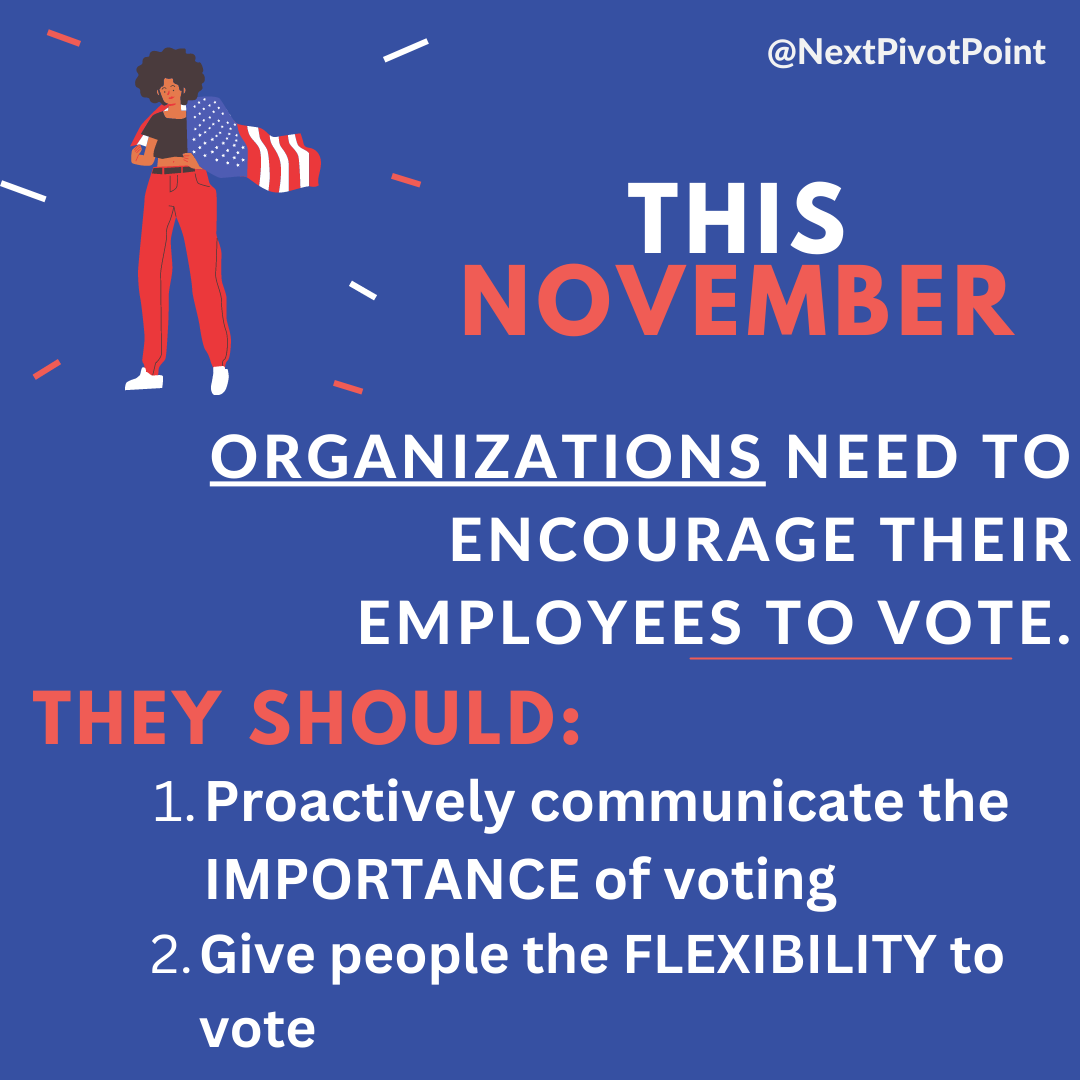 Here’s Why Organizations Need to Encourage Their Employees to Vote