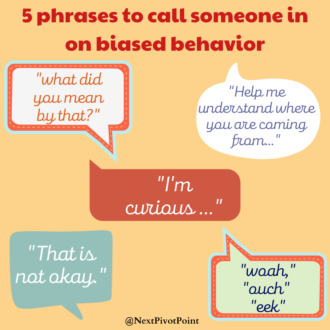 5 phrases to call out bias at work